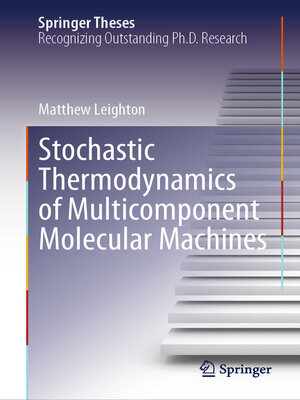 cover image of Stochastic Thermodynamics of Multicomponent Molecular Machines